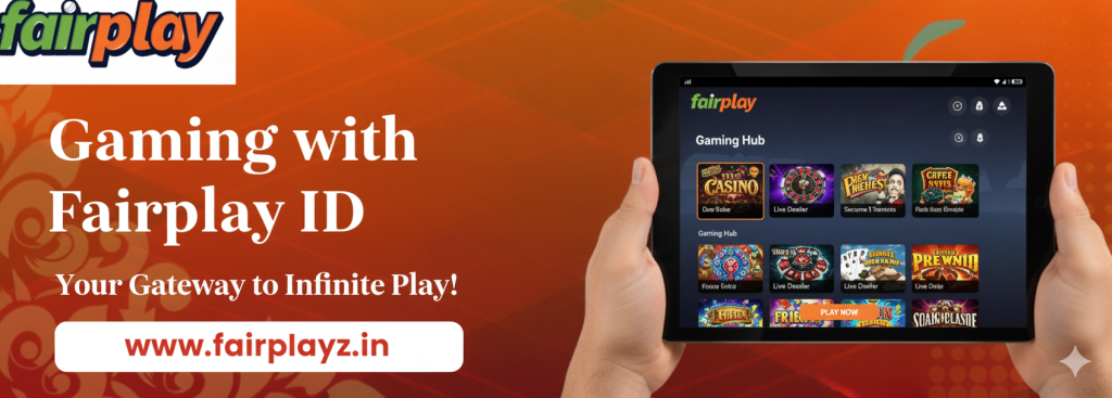 Gaming with Fairplay ID